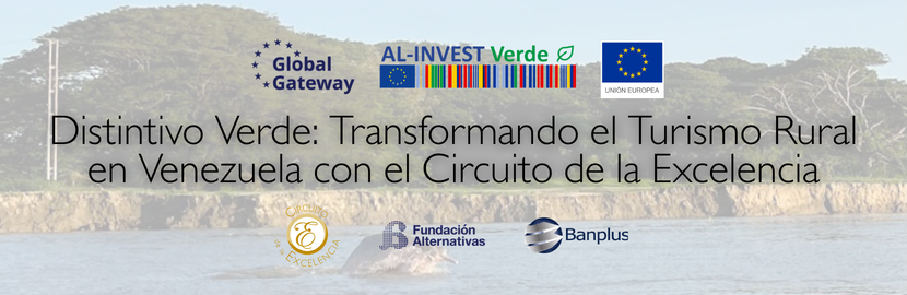 Distintivo Verde: Transformando el Turismo Rural en Venezuela con el Circuito de la Excelencia